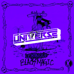 Sam Lamar X Lektrique - Black Magic (Universe Remix)