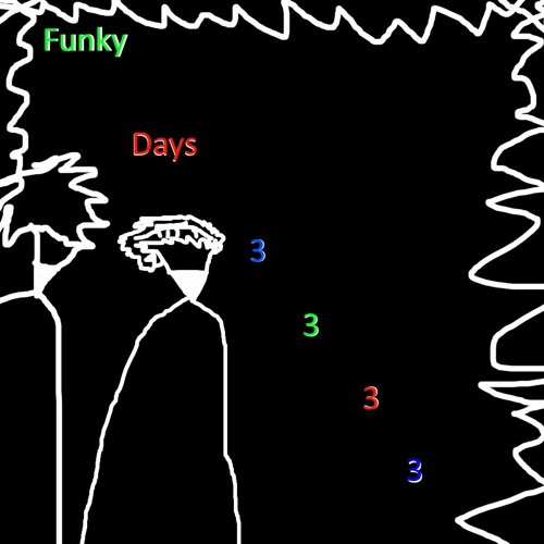 Funky Days 3 (Feat. ShxdowMxssacre)