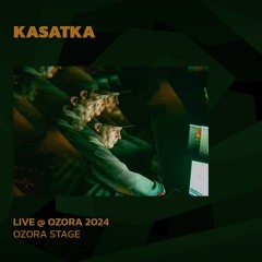 Kasatka @ Ozora 2024 | Ozora Stage