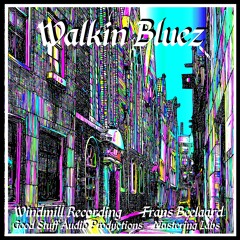 Walkin Bluez