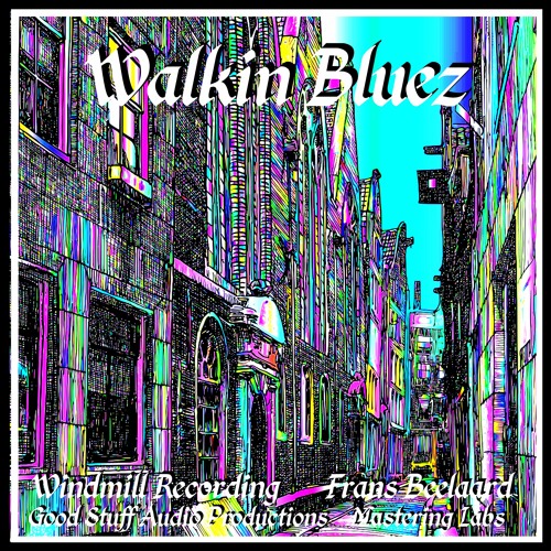 Walkin Bluez