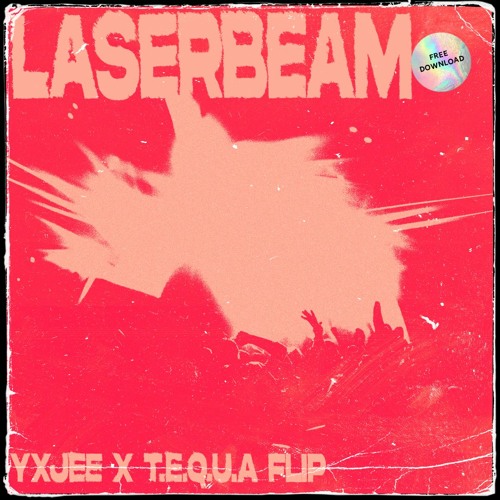 Ray Volpe - Laser Beam (Tanfa X T.E.Q.U.A FLIP)