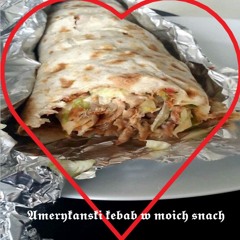 Amerykanski kebab w moich snach(ft jong lef i tadek_szczota)