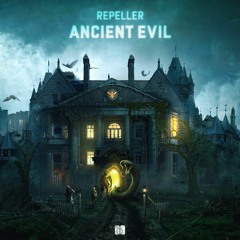 Repeller - Ancient Evil