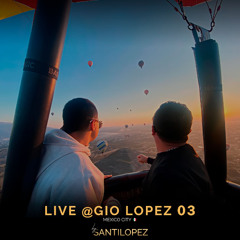 Live GIO LOPEZ 03 CDMX, Mexico