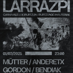 Gordon @ Larrazpi (Irurtzungo Ihauteriak 2025)