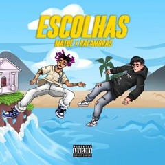 Escolhas