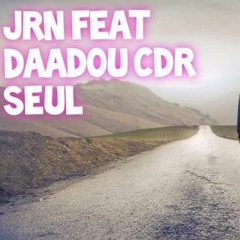 CDR-Seul JRN feat. Daadou //2022