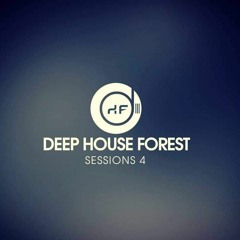 Deep House Forest Chapter 39.mp3