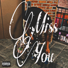 Miss You (prod. qciqa)