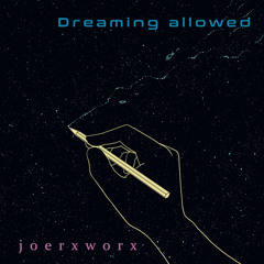 Dreaming allowed