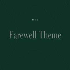Farewell Theme