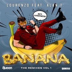 QHM950 - Lourenzo Feat. Alan T - Banana (Rafael Dutra "VIP" Remix)