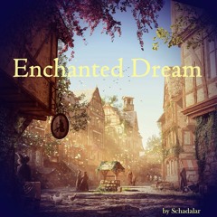 Enchanted Dream