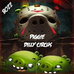Bozz - Piggie Dilly Circus (Free Download)