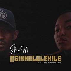 Sifiso M Feat. Prudence Lemonade - Ngikhululekile (Original Mix)