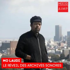 Le réveil des archives sonores de Mo Laudi