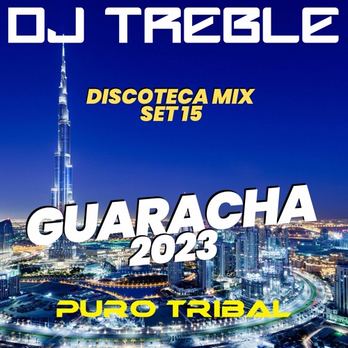 GUARACHA 2023 MIX SETS