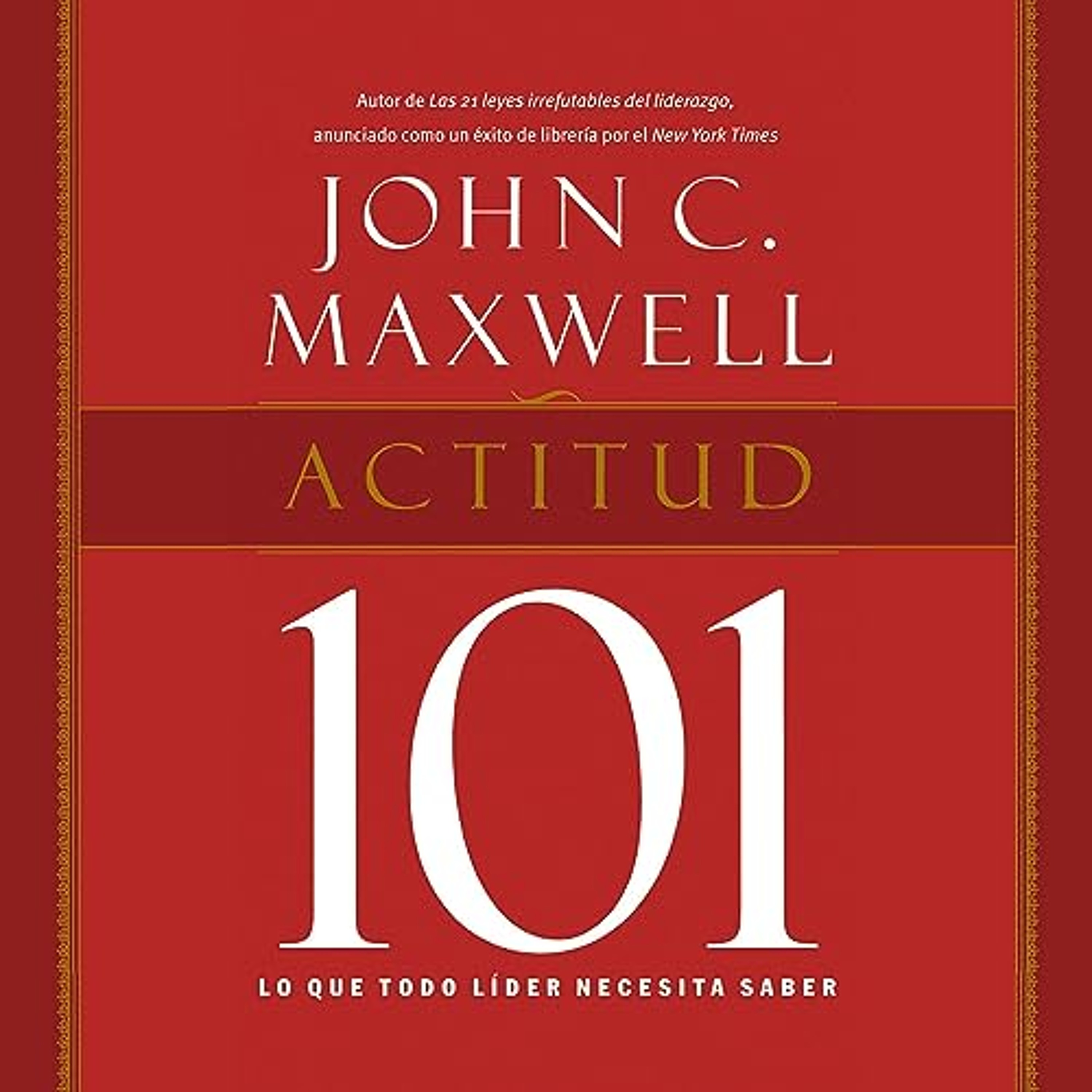 Actitud 101 [Attitude 101] (Audiolibro) | Prueba Gratis
