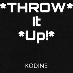 Throw It Up! w// Kari & 7Teen