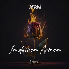 Ayliva - IN DEINEN ARMEN - ( Techno Mix )( Dj Dani Bootleg ) 2023