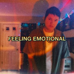 FEELING EMOTIONAL