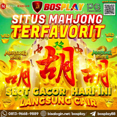 DAFTAR SITUS BOSPLAY AGEN PG SOFT GACOR || {MAHJONG WAYS & MAHJONG WAYS 2} AMAN DAN - TERPERCAYA