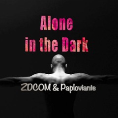 Alone In The Dark Ft Paul Paploviante