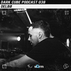 Dark Cube Podcast 038 - Delbø