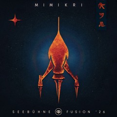 mimikri | Seebühne Closing | Liveset | Fusion Festival 2026