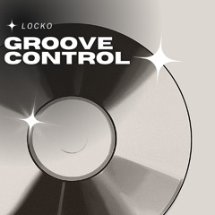Groove Control