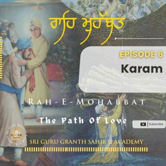 6. Rah - E-Mohabbat- Karam