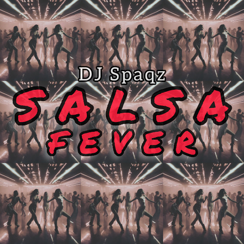 DJ Spaqz - Salsa fever