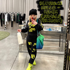 Blueface - Hello Remix (female version) 🔥