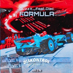 PREMIERE223 // GuzzX Feat. Diac - Monoformula (Diskontrol Remix 2) (FREE DOWNLOAD)
