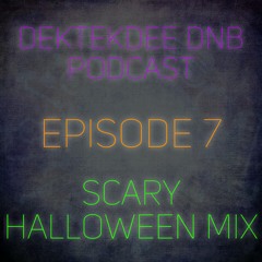 Episode 7 - Scary Halloween DnB Mix (Scary & Dark, Classics, Rollers, Minimal)
