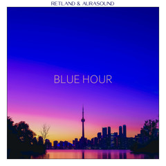 Retland & AuraSound - Blue Hour