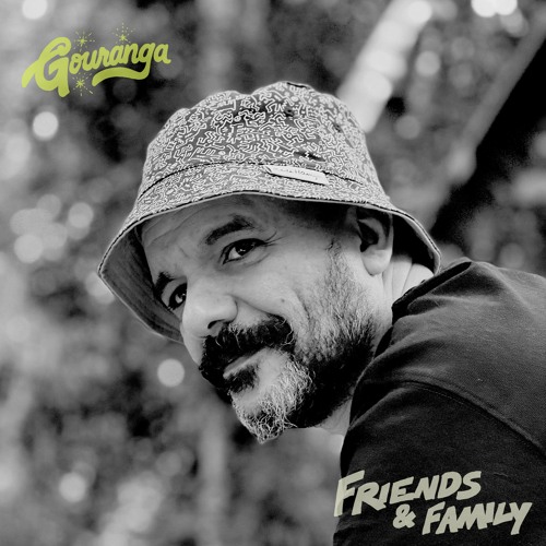 Gouranga Friends & Family Mix: Esquivel