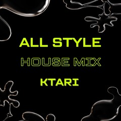 ALL STYLE TECH HOUSE - MIX