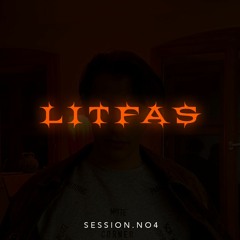 LITFAS SESSION. NO4