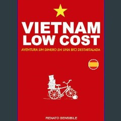 PDF/READ 📖 Vietnam low cost: Aventura sin dinero en una bici destartalada (Spanish Edition) Pdf Eb