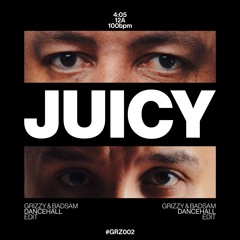 #GRZ002 Juicy