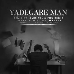 YADEGARE MAN / AMIR YAL & FOU