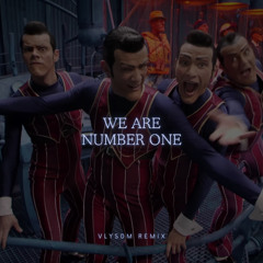We Are Number One (vLys0M Remix)