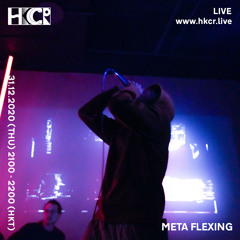 HKCR NYE 2021 ｜META Flexing - 31/12/2020