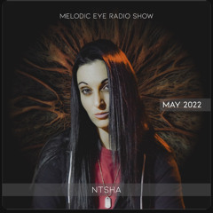 Melodic Eye Radio Show - May 2022