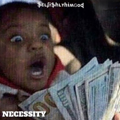 necessity