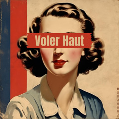 Voler Haut