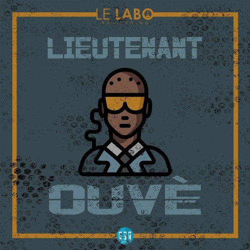 Lieutenant - Ouvè (Le Labo Recording)