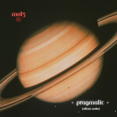 Mot3 • Pragmatic [Official Audio]